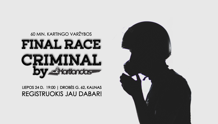 Final Race Criminal_KARTLANDAS